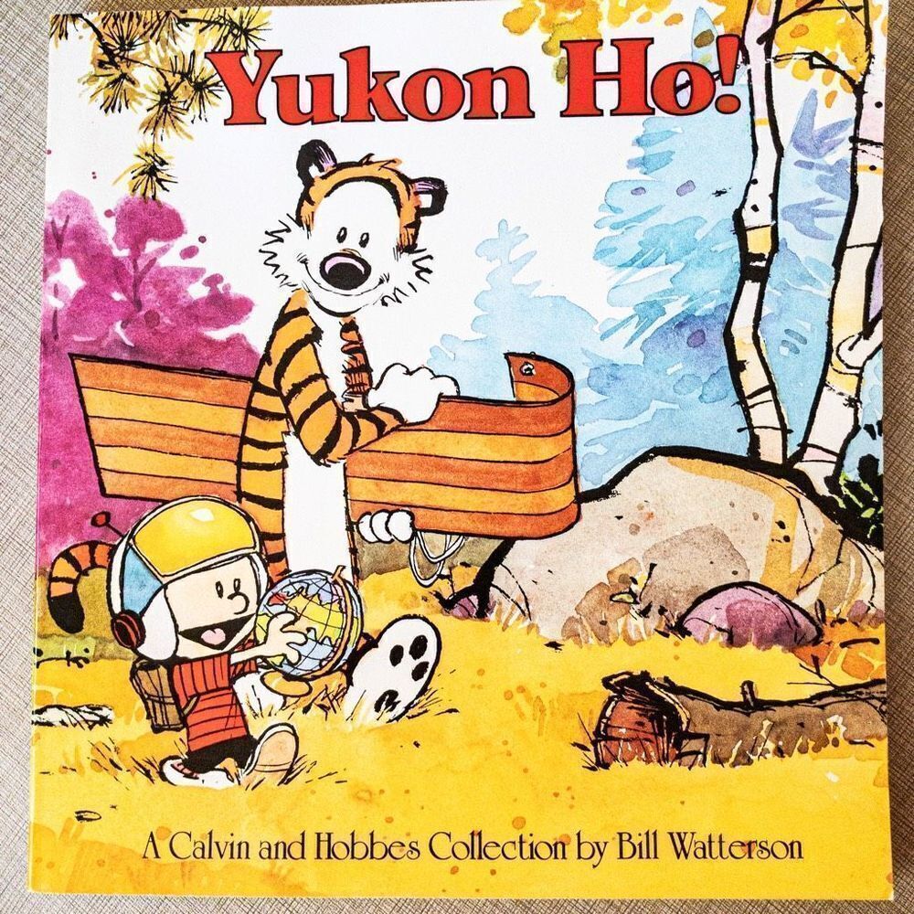Yukon Ho! A Calvin and Hobbes Collection by Bill Waterson 2nd Printing 1989